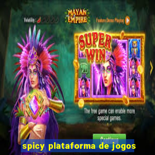 spicy plataforma de jogos